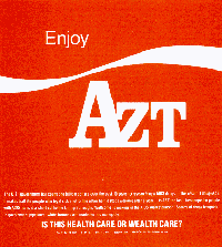 ACT UP Poster; Enjoy AZT